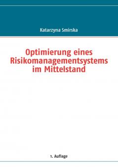Optimierung eines Risikomanagementsystems im Mittelstand