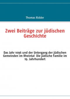 Zwei Beiträge zur jüdischen Geschichte