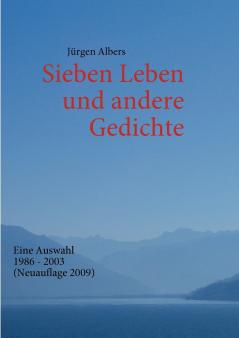Sieben Leben und andere Gedichte