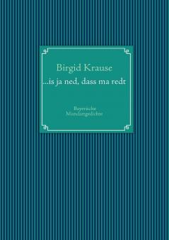 ...is ja ned dass ma redt