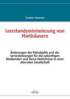 Leerstandsminimierung von Miethäusern