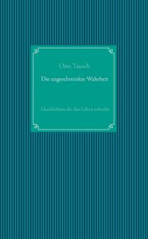 Die ungeschminkte Wahrheit