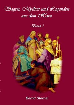 Sagen Mythen und Legenden aus dem Harz