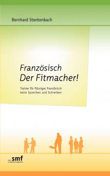 Französisch  Der Fitmacher!