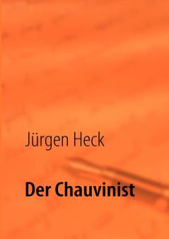 Der Chauvinist