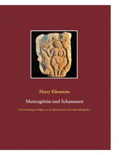 Muttergöttin und Schamanen