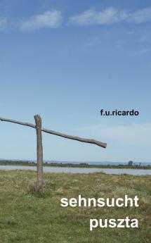 Sehnsucht Puszta