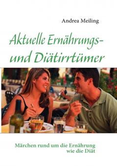 Aktuelle Ernährungs- und Diätirrtümer