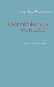 Geschichten aus dem Leben