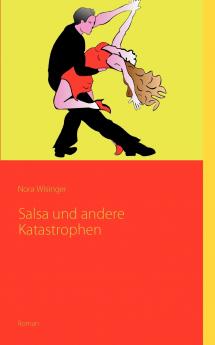 Salsa und andere Katastrophen