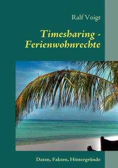 Timesharing - Ferienwohnrechte