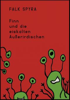 Finn und die eiskalten Außerirdischen
