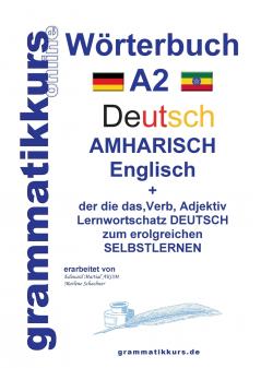 Wörterbuch Deutsch - Amharisch  - Englisch A2