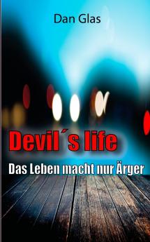 Devil´s life