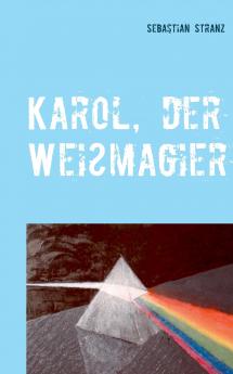 Karol der Weißmagier