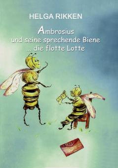 Ambrosius und seine sprechende Biene