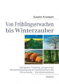 Von Frühlingserwachen bis Winterzauber