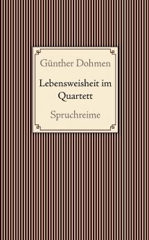 Lebensweisheit im Quartett