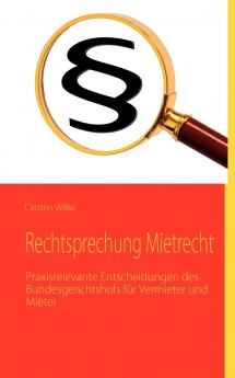 Rechtsprechung Mietrecht