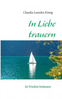 In Liebe trauern