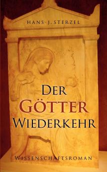 Der Götter Wiederkehr