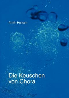 Die Keuschen von Chora