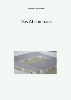 Das Atriumhaus