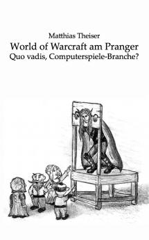 World of Warcraft am Pranger