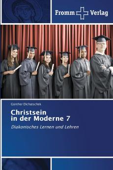 Christsein in der Moderne 7