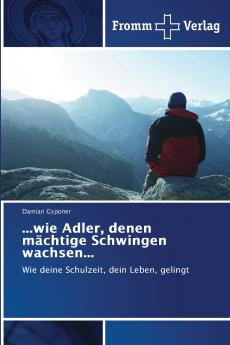 ...wie Adler denen mächtige Schwingen wachsen...