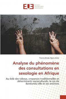 Analyse du phénomène des consultations en sexologie en Afrique