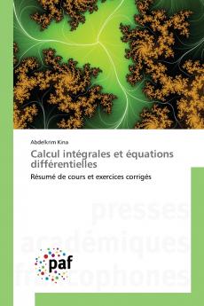 Calcul intégrales et équations différentielles
