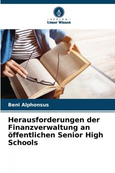 Herausforderungen der Finanzverwaltung an öffentlichen Senior High Schools