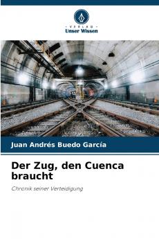 Der Zug den Cuenca braucht