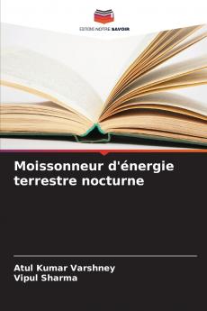 Moissonneur d'énergie terrestre nocturne