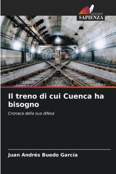 Il treno di cui Cuenca ha bisogno