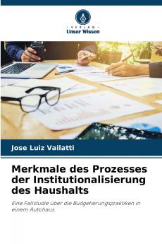 Merkmale des Prozesses der Institutionalisierung des Haushalts