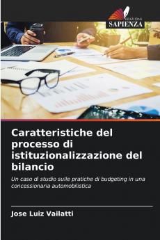 Caratteristiche del processo di istituzionalizzazione del bilancio