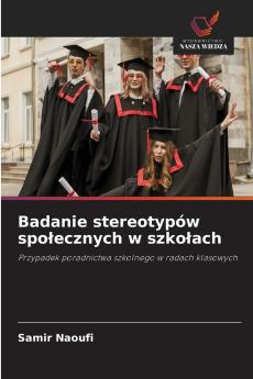 Badanie stereotypów społecznych w szkołach