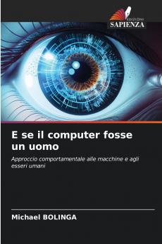 E se il computer fosse un uomo