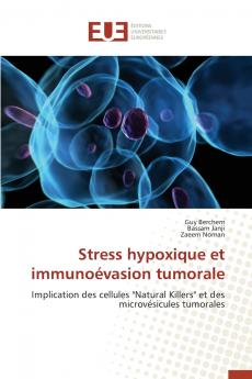 Stress hypoxique et immunoévasion tumorale