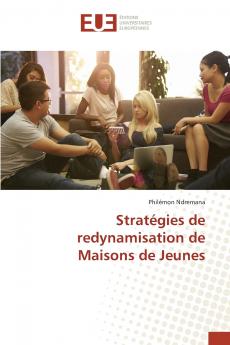 Stratégies de redynamisation de maisons de jeunes