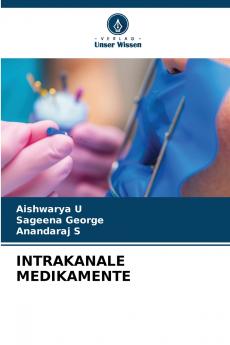 INTRAKANALE MEDIKAMENTE