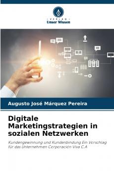 Digitale Marketingstrategien in sozialen Netzwerken