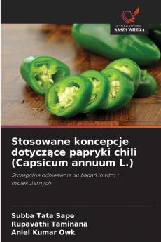 Stosowane koncepcje dotyczące papryki chili (Capsicum annuum L.)