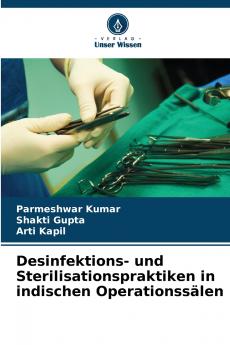 Desinfektions- und Sterilisationspraktiken in indischen Operationssälen