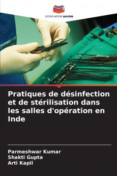 Pratiques de désinfection et de stérilisation dans les salles d'opération en Inde