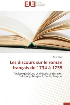 Les discours sur le roman français de 1734 à 1755