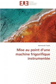 Mise au point d une machine frigorifique instrumentée