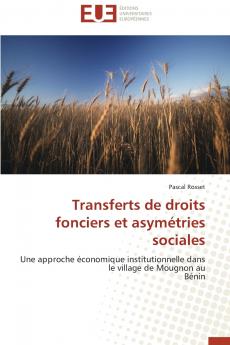 Transferts de droits fonciers et asymétries sociales